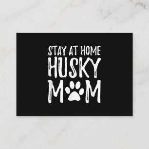 Husky Stay Home Funny Dog Mum Gift Enclosure Card