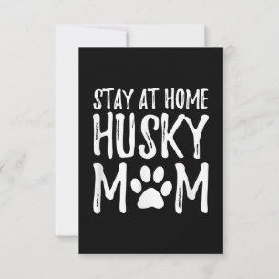 Husky Stay Home Funny Dog Mum Gift Thank You Card
