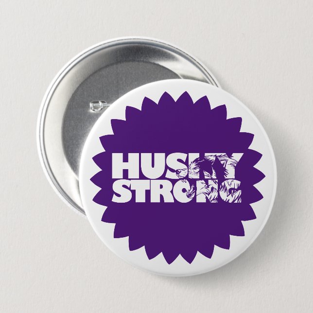 Husky Strong Pin Button (Front & Back)