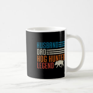 Husnd Dad Hog Hunter Legend Father's Day Funny Hog Coffee Mug