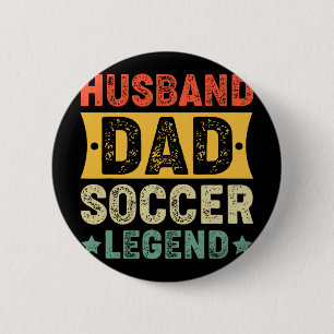Husnd Dad Soccer Legend For Proud Athletic Fathers 6 Cm Round Badge