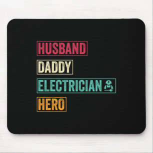 Husnd Daddy Electrician Legend Fathers Day Gift Mouse Pad