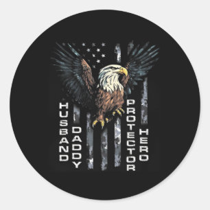 Husnd Daddy Protector Hero Fathers Day American Fl Classic Round Sticker