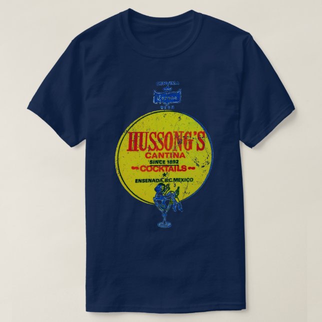 Hussongs Cantina T-Shirt (Design Front)