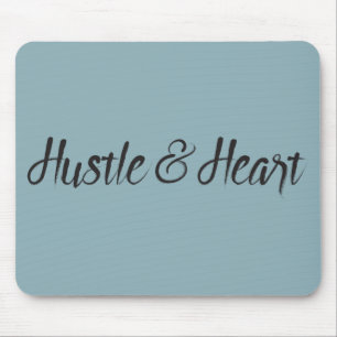 Hustle and Heart Typography Mouse Pad