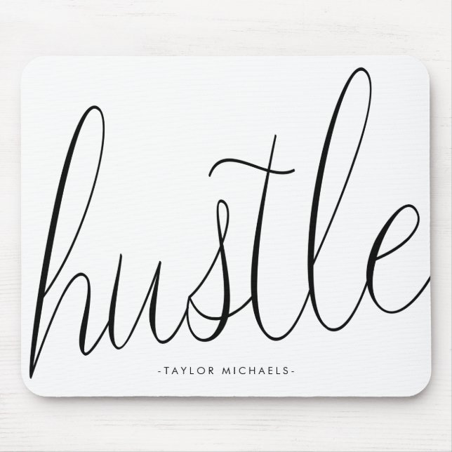 Hustle Black and White with Name Mousepad (Front)