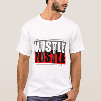 Hustle & Bustle T-Shirt