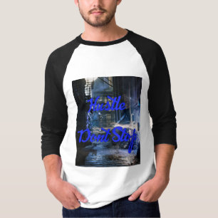 HUSTLE DONT STOP TEE