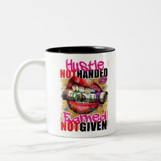 Hustle Earned Two-Tone Coffee Mug