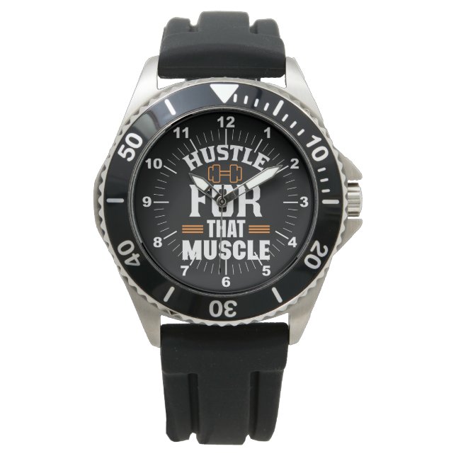 Hustle for that Muscle Gym Exercise Workout Watch (Front)