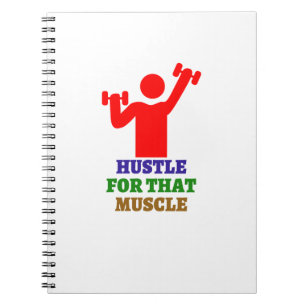 Hustle for that muscle The best gym gifts Notebook