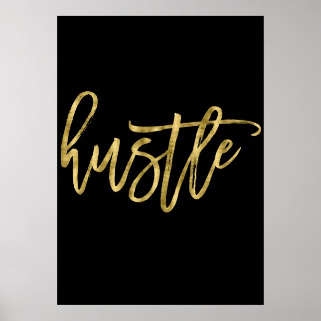 Hustle Gold Foil Poster Sign Print 20x28 (Front)