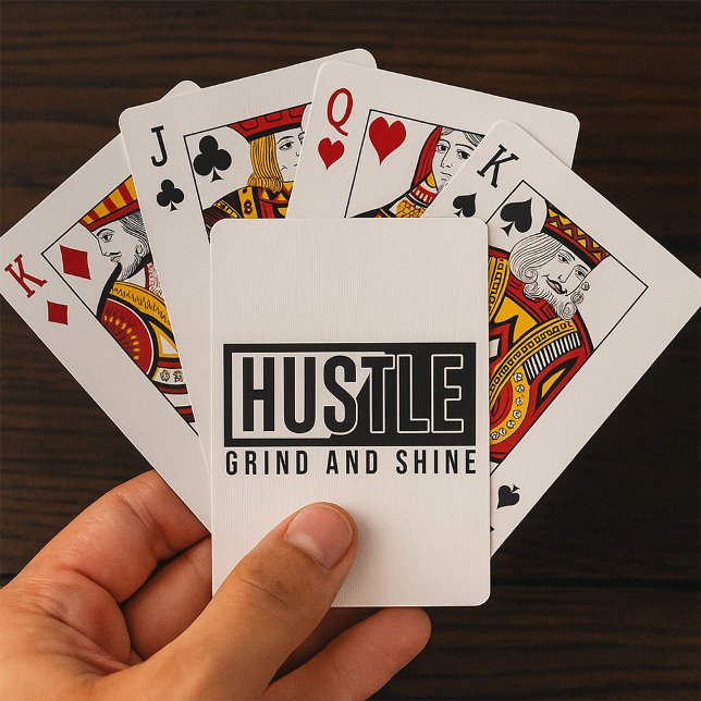 Hustle Grind and Shine Motivational Quote Playing Cards (Creator Uploaded)