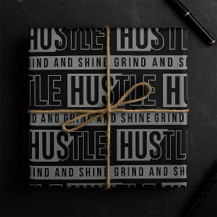 Hustle Grind and Shine Motivational Quote Wrapping Paper