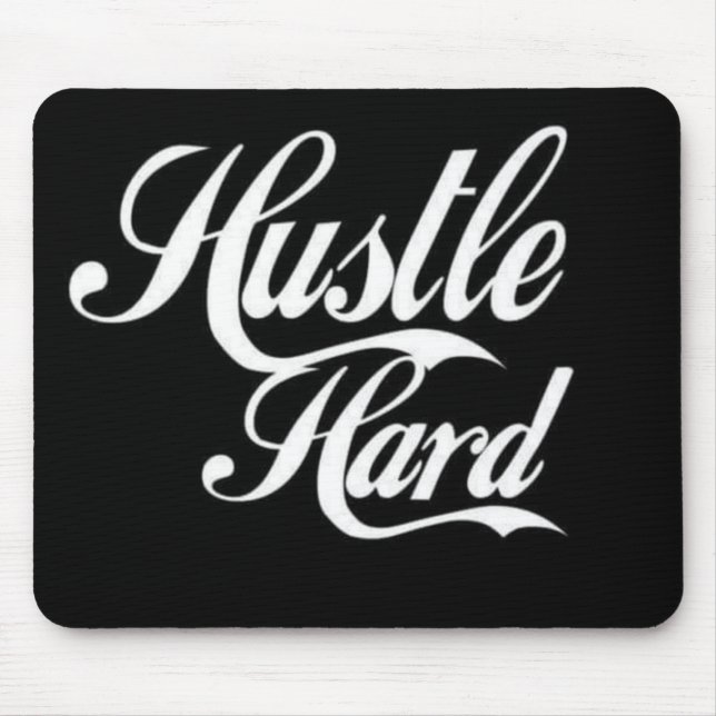 Hustle Hard Mouse Pad (Front)