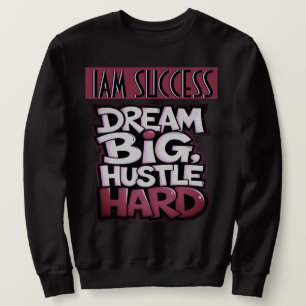 HUSTLE HARD SWEATSHIRT