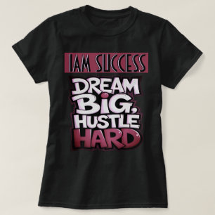 HUSTLE HARD T-Shirt