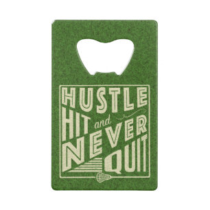 Hustle Hit and Never Quit Lacrosse
