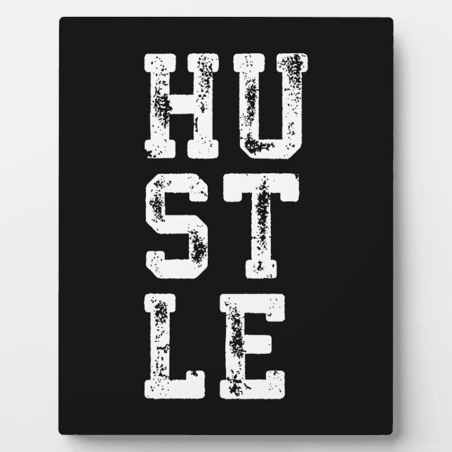 HUSTLE - Inspirational Plaque (Front)