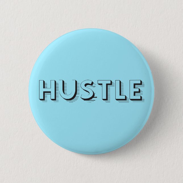 Hustle Modern Typography 6 Cm Round Badge (Front)