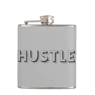 Hustle Modern Typography Hip Flask