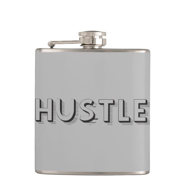 Hustle Modern Typography Hip Flask (Front)