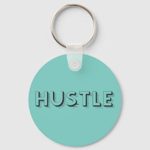Hustle Modern Typography Key Ring