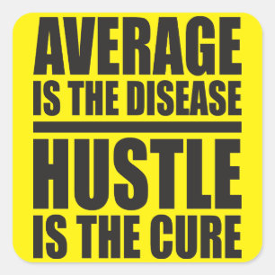 Hustle - Motivational Words Square Sticker