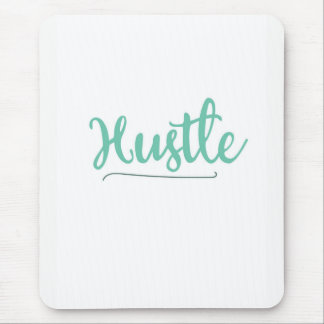 Hustle Mouse Pad