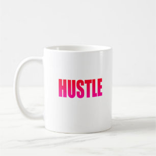 HUSTLE - Pink Coffee Mug