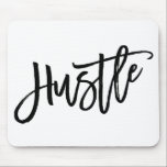Hustle Trendy Lettering Mouse Pad<br><div class="desc">Visit the shop to see more</div>