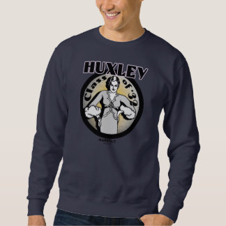 Huxley College "I'm Against It" Sweatshirt
