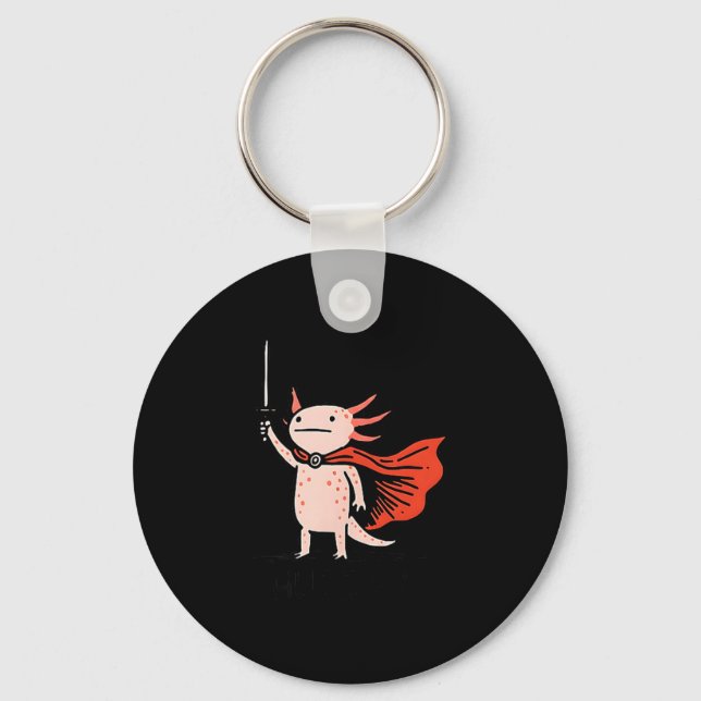 Huzzah Axolotl Knight Funny Sword Meme Quote  Key Ring (Front)