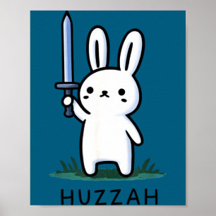 Huzzah bunny knight funny sword meme quote animal poster