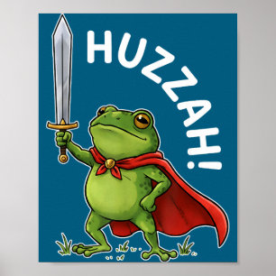 Huzzah Frog Knight Funny Sword Meme Frog Quote Men Poster