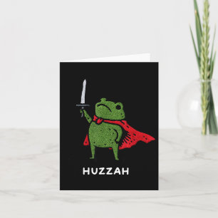 Huzzah Frog Knight Funny Sword Meme Quote  Card