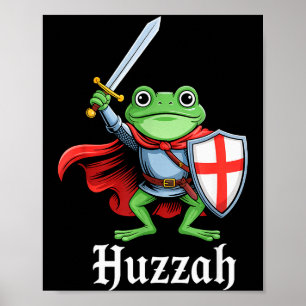 Huzzah Frog Knight Funny Sword Meme Quote Medieval Poster