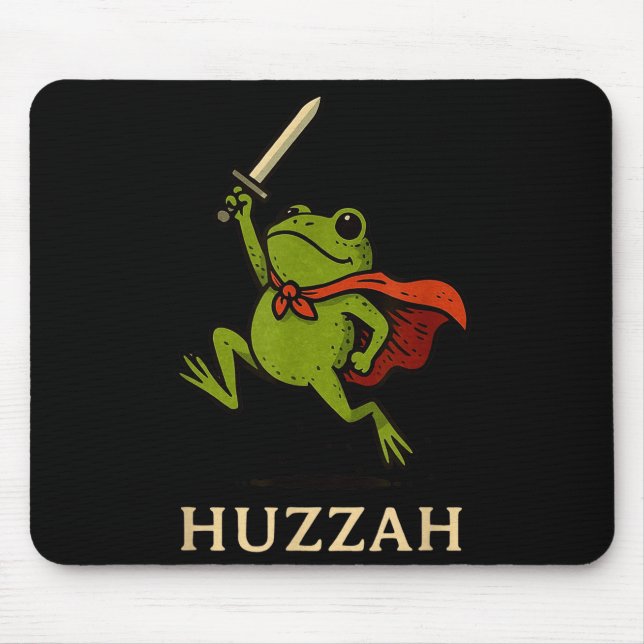 Huzzah Frog Knight Funny Sword Meme Quote  Mouse Pad (Front)