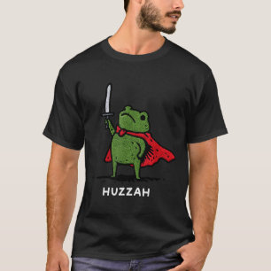Huzzah Frog Knight Funny Sword Meme Quote  T-Shirt