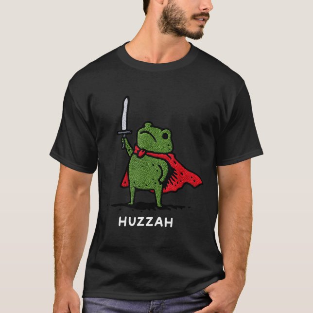 Huzzah Frog Knight Funny Sword Meme Quote  T-Shirt (Front)