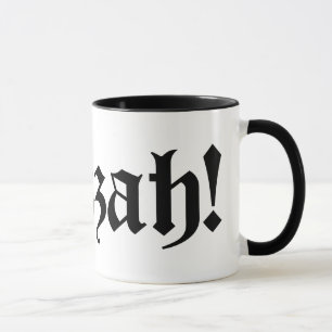 Huzzah! {Mediaeval Typography} Mug
