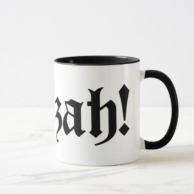 Huzzah! {Mediaeval Typography} Mug (Right)