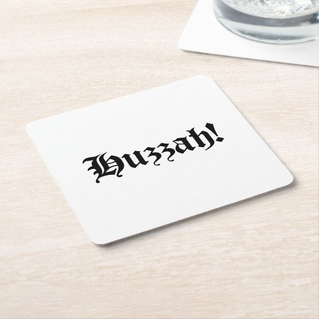 Huzzah! {Mediaeval Typography} Square Paper Coaster (Angled)