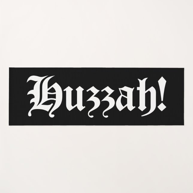 Huzzah! {Mediaeval Typography} Yoga Mat (Front (Horizontal))