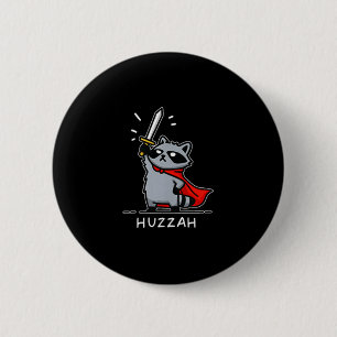 Huzzah Raccoon Knight Funny Sword Meme Quote 6 Cm Round Badge