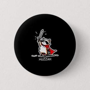 Huzzah Raccoon Knight Funny Sword Meme Quote 6 Cm Round Badge