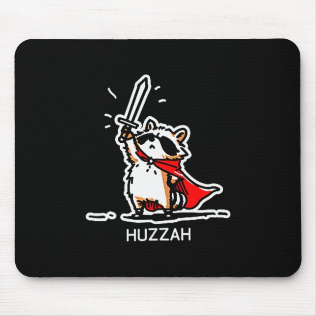 Huzzah Raccoon Knight Funny Sword Meme Quote  Mouse Pad (Front)