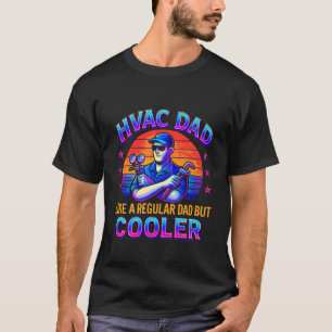 HVAC Dad But Cooler Mens Funny HVAC Technician Fat T-Shirt