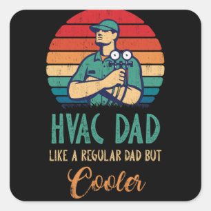 HVAC Dad But Cooler Mens Funny HVAC Technician Square Sticker
