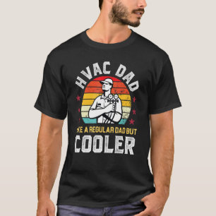 Hvac Dad But Cooler Mens  Hvac Technician Father 1 T-Shirt